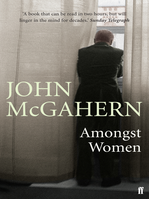 Title details for Amongst Women by John McGahern - Available